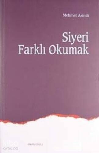 Siyeri Farklı Okumak - 1