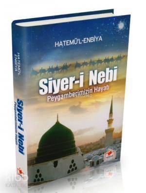 Siyeri Nebi - Peygamberimizin Hayatı (2. Hamur-Ciltli) - 1