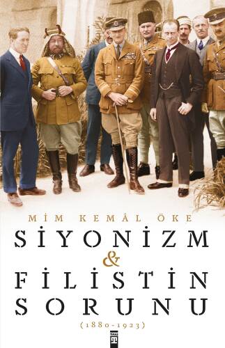 Siyonizm ve Filistin Sorunu; 1880-1923 - 1