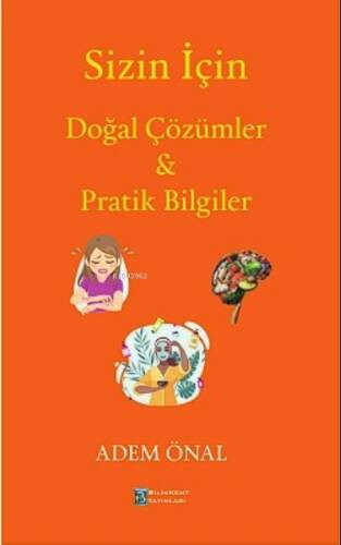 Sizin İçin Doğal Çözümler & Prak Bilgiler - 1