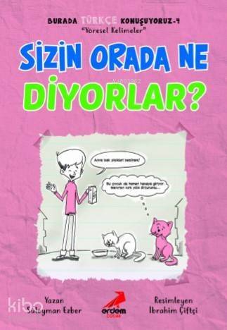 Sizin Orada Ne Diyorlar? – Burada Türkçe Konuşuyoruz 4 - 1