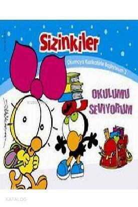 Sizinkiler - Okulumu Seviyorum; Okumaya Karikatürle Başlıyorum 2 - 1