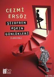 Şizofren Aşkın Günlükleri - 1