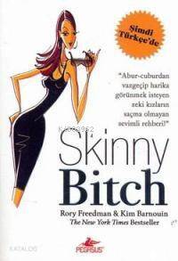 Skinny Bitch - 1