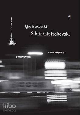 S.ktir Git İsakovski - 1