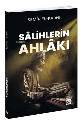 Sâlihlerin Ahlâkı - 1