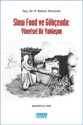 Slow Food Ve Gökçeada Yönetsel Bir Yaklaşım - 1