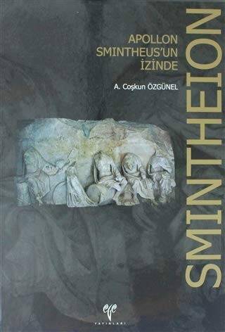 Smintheion ;Apollon Smintheus`un İzinde - 1