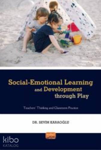 Social-Emotional Learning And Development Through Play - 1