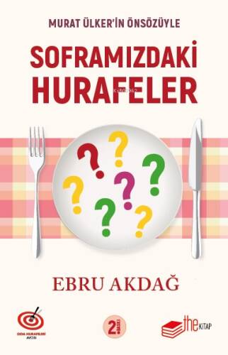 Soframızdaki Hurafeler - 1