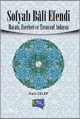 Sofyalı Bali Efendi; Hayatı, Eserleri ve Tasavvuf Anlayışı - 1