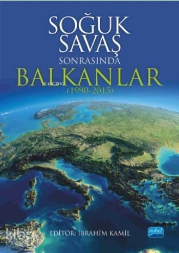 Soğuk Savaş Sonrasında Balkanlar (1990-2015) - 1