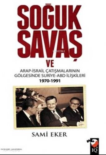 Soğuk Savaş ve Arap İsrail Çatışmalarının Gölgesinde Suriye Abd İlişkileri 1970-1991; Kutsal Toprakları Kurtarmak - 1