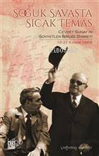 Soğuk Savaşta Sıcak Temas; Cevdet Sunay'ın Sovyetler Birliği Ziyareti 12-21 Kasım 1969 - 1