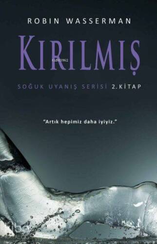 Soğuk Uyanış Serisi 2. Kitap - Kırılmış - 1