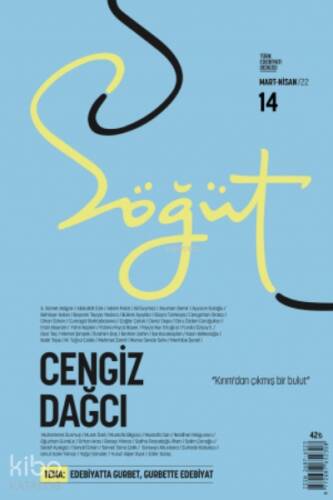 Söğüt - Türk Edebiyatı Dergisi Sayı 14 / Mart - Nisan 2022 - 1