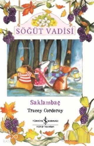 Söğüt Vadisi - Saklambaç - 1