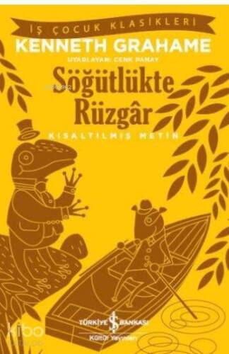 Söğütlükte Rüzgar; Kısaltılmış Metin - 1