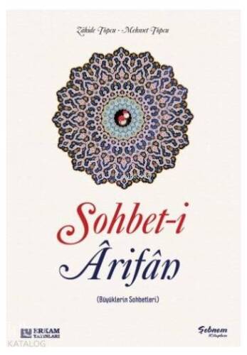 Sohbeti Arifan (Büyüklerin Sohbetleri) - 1