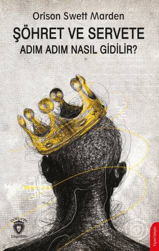 Şöhret ve Servete Adım Adım Nasıl Gidilir ? - 1