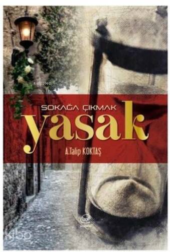 Sokağa Çıkmak Yasak - 1