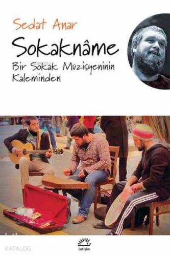 Sokakname; Bir Sokak Müzisyeninin Kaleminden - 1