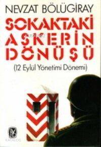 Sokaktaki Askerin Dönüşü - 1