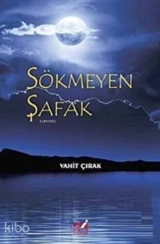 Sökmeyen Şafak - 1