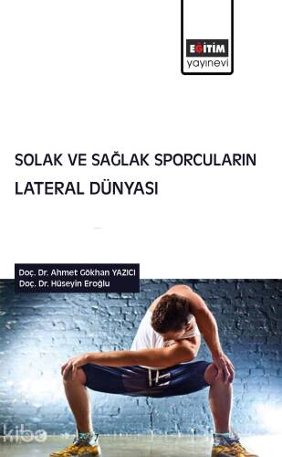 Solak ve Sağlak Sporcuların Lateral Dünyası - 1