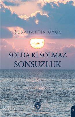 Solda Ki Solmaz Sonsuzluk - 1