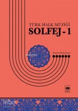 Solfej-1; Türk Halk Müziği - 1