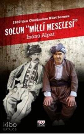 Solun Milli Meselesi; 1920'den Günümüze Kürt Sorunu - 1