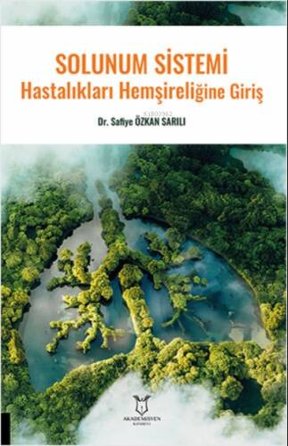 Solunum Sistemi Hastalıkları Hemşireliğine Giriş - 1