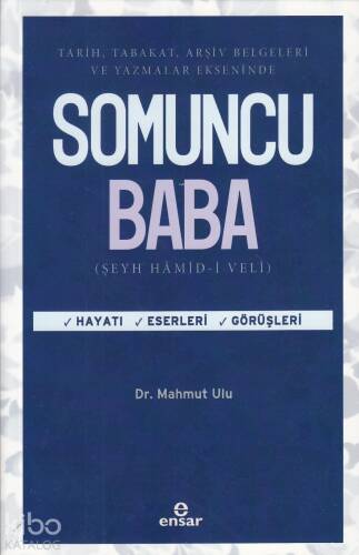 Somuncu Baba;Tarih, Tabakat, Arşiv Belgeleri Ve Yazamlar Ekseninde - 1