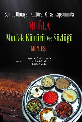 Somut Olmayan Kültürel Miras Kapsamında Muğla Mutfak Kültürü ve Sözlüğü Menteşe - 1