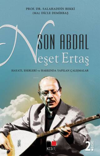 Son Abdal Neşet Ertaş - 1