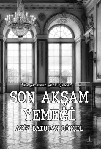 Son Akşam Yemeği - 1