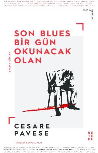 Son Blues, Bir Gün Okunacak Olan;Seçme Şiirler - 1