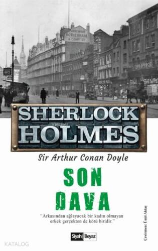 Son Dava - Sherlock Holmes - 1