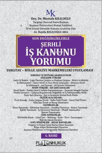 Son Değişiklerle Şerhli İş Kanunu Yorumu - 1