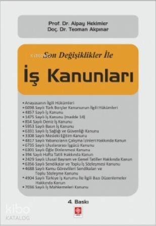 Son Değişiklikler ile İş Kanunları - 1