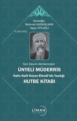 Son Devrin Alimlerinden Ünyeli Müderris Hafız Halil Koyun Efendi’nin Yazdığı Hutbe Kitabı - 1