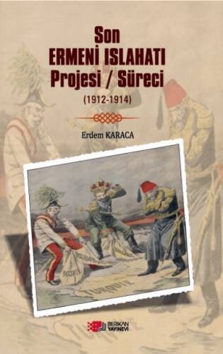 Son Ermeni Islahatı Projesi/Süreci (1912-1914) - 1