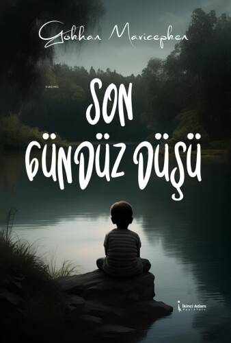 Son Gündüz Düşü - 1