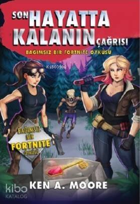 Son Hayatta Kalanın Çağrısı; Bağımsız Bir Fortnite Öyküsü - 1