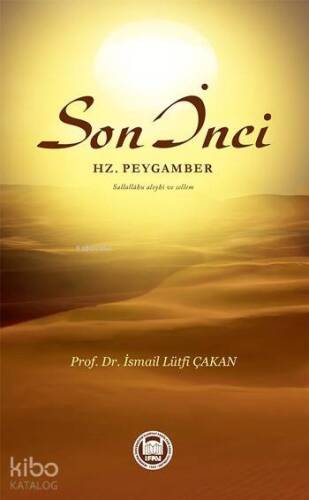 Son İnci Hz. Peygamber Sallallâhu Aleyhi ve Sellem - 1