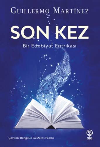 Son Kez;Bir Edebiyat Entrikası - 1