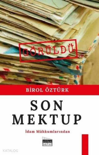 Son Mektup İdam Mahkumlarından - 1