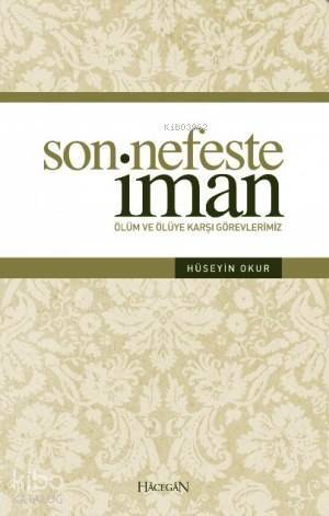 Son Nefeste İman - 1