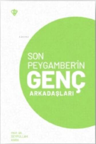 Son Peygamber’in Genç Arkadaşları - 1